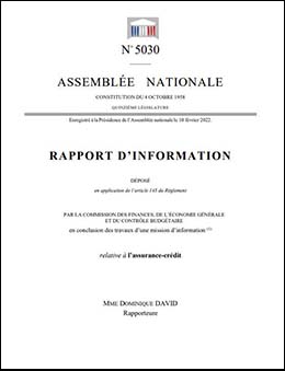 RAPPORT D’INFORMATION ASSEMBLÉE NATIONALE ALTASSURA 10 févrirer 2022 - conclusion des travaux d’une mission d’information relative à l’assurance-crédit